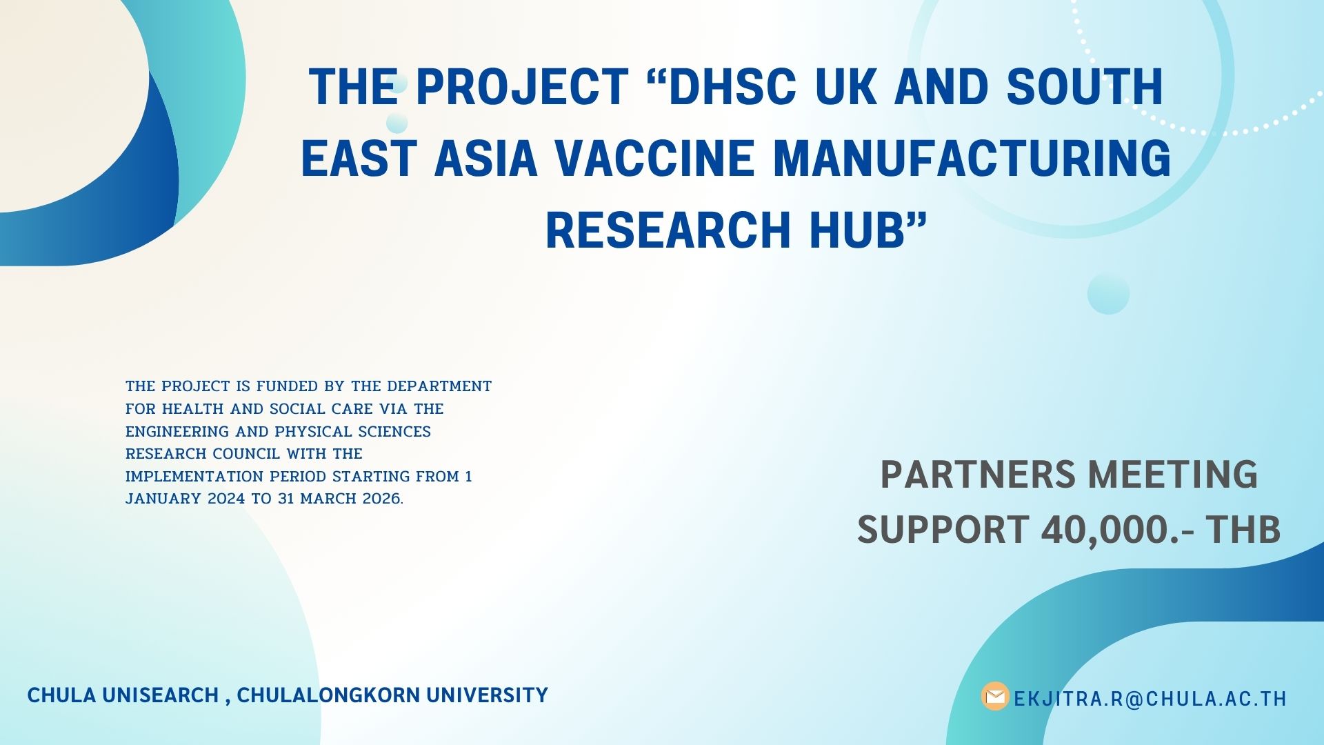 Project " DHSC UK and South East Asia Vaccine Manufacturing Research Hub (UK-ASEAN + Vaccine Manufacturing Research Hub)”