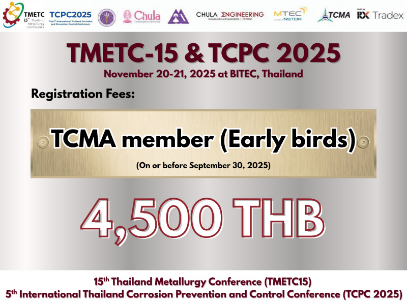 Registration Fee for the Conference: “The 15th Thailand Metallurgy Conference (TMETC-15) in conjunction with The 5th International Thailand Corrosion Prevention and Control Conference (TCPC2025)” (November 20–21, 2025)